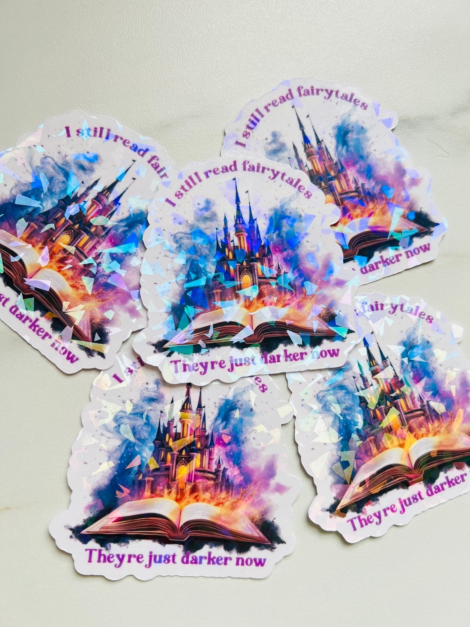 I Still Read Fairytales They're Just Darker Now Holographic Sticker, Spicy Dark Romance, Booktok, kindle waterbottle laptop stickers