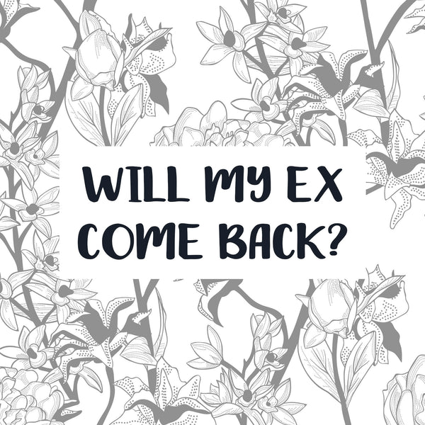 Will My Ex Return?