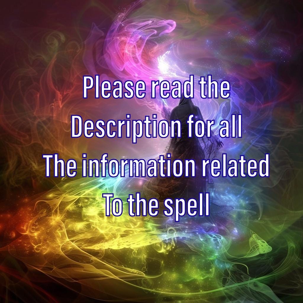 Undo A Spell Casting Service – Reverse A Spell’s Effect or Block The Energy Of The Spell, Stop Current Spell From Manifesting, Changed Mind