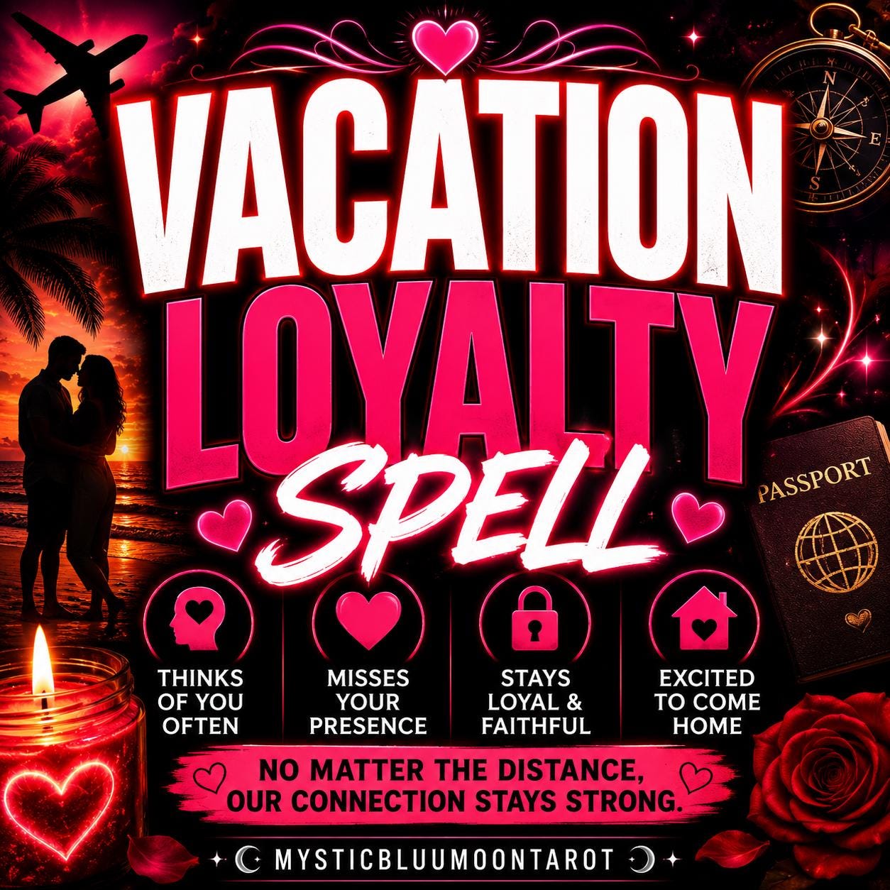 Vacation Loyalty Spell | Long Distance Love, Stay Faithful, Think Of Me, Miss Me, Come To Me