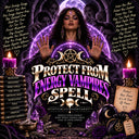 Protect From Energy Vampires Spell for spiritual protection