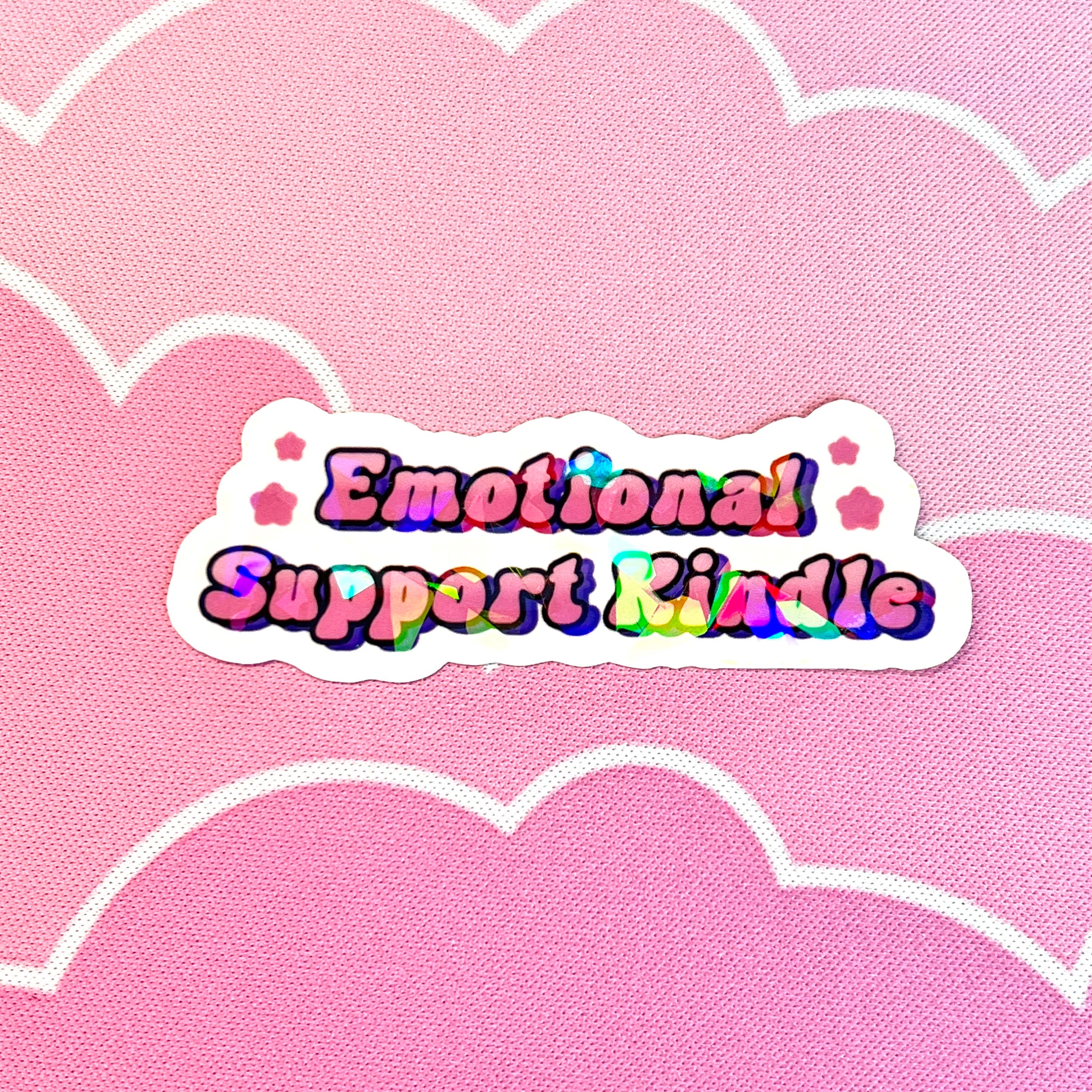 pink emotional support kindle sticker holographic bookish sticker kindle stickers books lover gifts booktok books sticker smut stickers